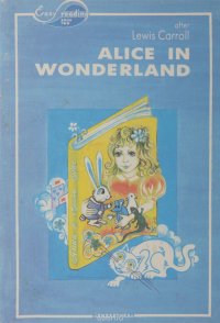 Alice in Wonderland. Книга для чтения на английском языке (адаптировано)