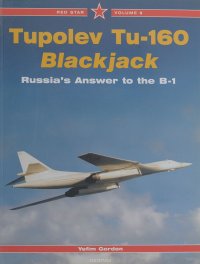 Tupolev Tu-160 Blackjack: Russia's Answer to the B-1