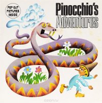 Pinocchio's Adventures: Pop-out Pictures Inside