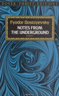 Notes from the Underground / Записки из Подполья