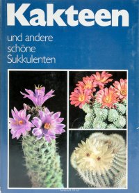 Kakteen und andere schoene Sukkulenten