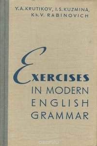 Exercises in modern english grammar