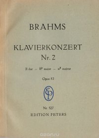 Brahms. Klavierkonzert Nr.2 Fur Klavier und Orchester. Opus 83