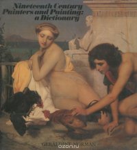 Nineteenth-Century Painters and Painting: A Dictionary