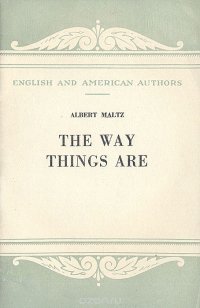 The Way Things Are