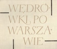 Wedrowki po Warszawie