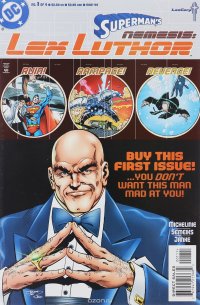 Superman's Nemesis: Lex Luthor #1