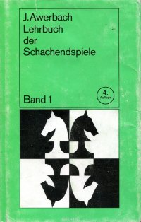 Lehrbuch der Schachendspiele. Band 1