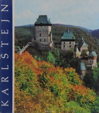 Karlstejn / Карлштейн / Burg Karlstejn / Karlstejn Castle