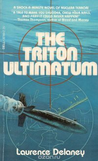 The Triton Ultimatum