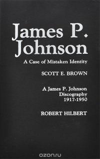 James P. Johnson: A Case of Mistaken Identity