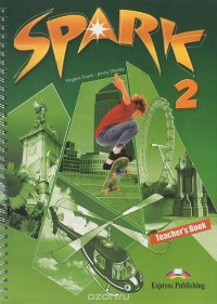 Spark2: Teacher's Book