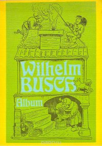 Wilhelm Busch. Album