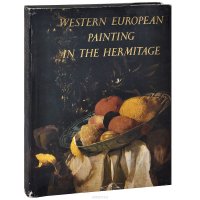 Western European Painting in The Hermitage