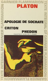 Apologie de Socrate, Criton Phedon