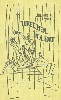 Three men in a boat (to say nothing of the dog)