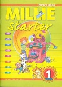 Millie Starter-1: Pupil's Book / Английский язык. 1 класс (комплект из 2 книг)