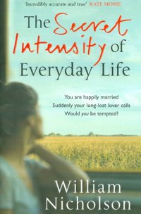 Secret Intensity of Everyday Life