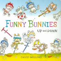 Funny Bunnies: Up and Down (board book)