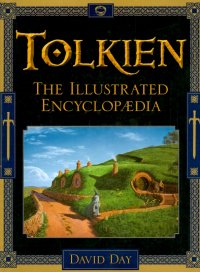 Tolkien: The Illustrated Encyclopaedia