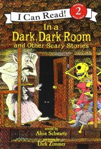 In a Dark, Dark Room & Other Scary Stories (Level 2)