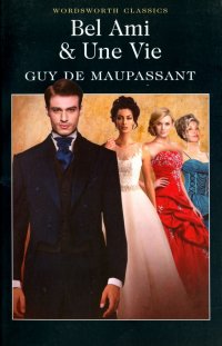 Bel Ami & Une Vie