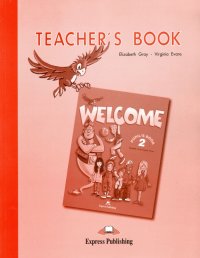 Welcome 2. Teacher's Book. Книга для учителя