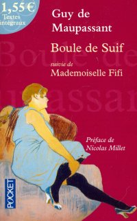 Boule de Suif suivie de Mademoiselle Fifi