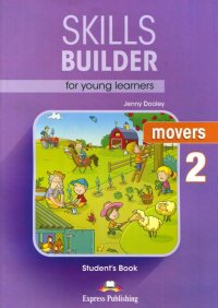 Skills Builder for young learners. MOVERS-2. Учебник