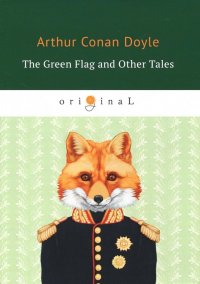 The Green Flag and Other Tales