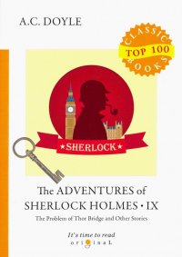 The Adventures of Sherlock Holmes IX