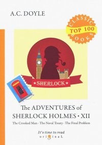 The Adventures of Sherlock Holmes XII