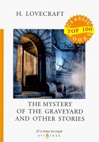 The Mystery of the Graveyard and Other Stories