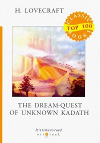 The Dream-Quest of Unknown Kadath