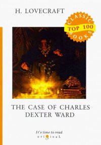 The Case of Charles Dexter Ward