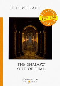 The Shadow Out of Time