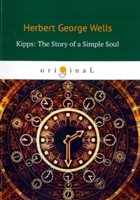 Kipps. The Story of a Simple Soul