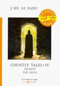 Ghostly Tales IV. Dickon the Devil