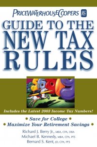 PricewaterhouseCoopers' Guide to the New Tax Rules