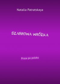 Szafirowa wróżka. Proza po polsku