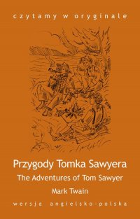 The Adventures of Tom Sawyer  Przygody Tomka Sawyera