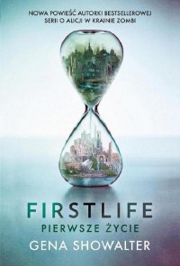 Firstlife. Pierwsze życie