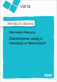 Zakończenie uwag o rewolucji w Niemczech