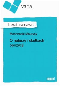 O naturze i skutkach opozycji