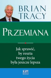 Брайан Трейси - «Przemiana»