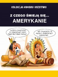 Z czego śmieją się... Amerykanie