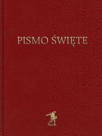 BIBLIA. Pismo Święte Starego i Nowego Testamentu (Biblia Warszawska)