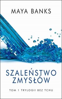 Szaleństwo zmysłów