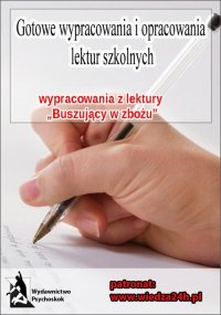 Wypracowania – J. D. Salinger „Buszujący w zbożu”