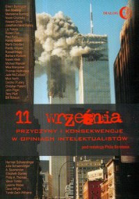 11 września Przyczyny i konsekwencje w opiniach intelektualistów